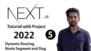 NextJS Project Tutorial - Dynamic Routing, Route Segment, Slug - 05