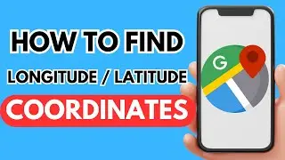 How to find longitude and latitude on google maps in mobile (Easy 2024)