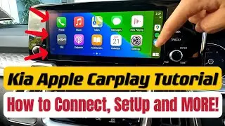 How to Kia -- Connect and Setup Apple CarPlay -- Complete Tutorial / User Guide