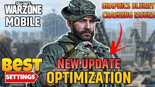 COD Warzone Mobile Season 6 Update 3.10. New optimization Crashing& Blurry graphics solutions