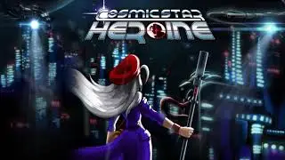 Weekly RPG Music 366 - Cosmic Star Heroine: Battle of Conflict