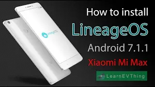 Install Lineage OS 14.1 on Xiaomi MIMAX | Android Nougat 7 1 1