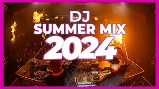 DJ MIX SUMMER 2024 - Mashups & Remixes of Popular Songs 2024 | DJ Remix Club Music Party Mix 2024 🥳