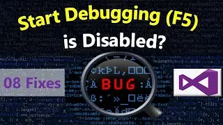 Fixed Start Debugging Option is Disabled in Visual Studio | Run and Debug not Working Visual Studio