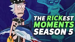 RICK AND MORTY: The Rickest Moments of Season 5!