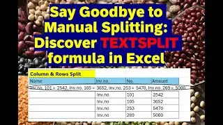 Say Goodbye to Manual Splitting: Discover new TEXTSPLIT Formula in MS Excel