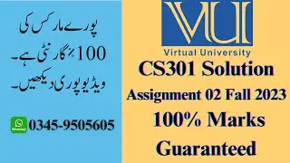 CS301 Assignment 2 solution 2023 | CS301 Assignment 2 correct solution | CS301 Solution 2023