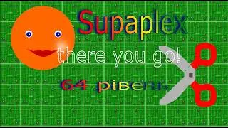 64 рівень Supaplex