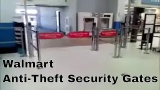 New Walmart Anti-theft gates