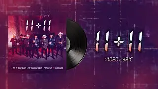 11 + 11  (Lyric Video) - Los Plebes del Rancho de Ariel Camacho & La Duda