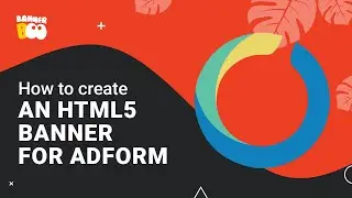 How to create an HTML5 banner for Adform in BannerBoo