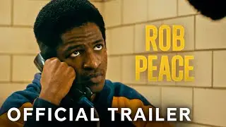 Rob Peace | Official Trailer | Paramount Movies