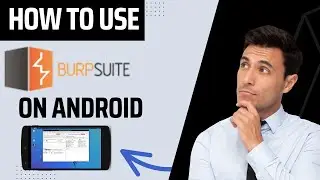 Burp Suite For Android - how To Use Burp Suite On Android Phone