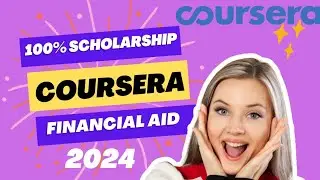 How to get Coursera Courses for free: Financial Aid Application / Scholarship 2024