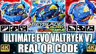 ULTIMATE EVO VALTRYEK V7 QR CODE + ALL VALTRYEKS QR CODES BEYBLADE BURST APP