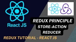 Principles of Redux pattern (ACTION + STORE + REDUCER) | React Redux Tutorial