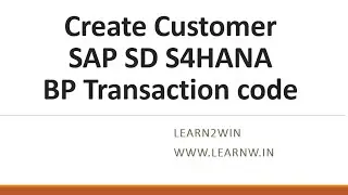 Customer creation sap sd s4hana | BP transaction code | sap business partner | master records sap sd