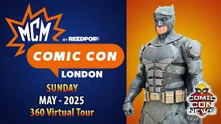 MCM London Comic Con 2025 - Sunday 360 Tour