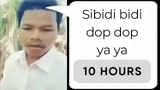 Skibidi dop dop ya ya 10 Hours