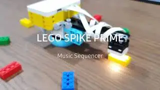 LEGO® SPIKE® PRIME - Music Sequencer