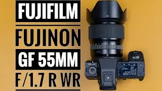 Fujifilm Fujinon GF 55mm f/1.7 R WR