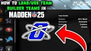 Madden 25 - How To Download/Use Team Builder Teams In Franchise