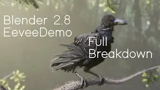 Forest Raven - Full Breakdown/creation - Blender 2.8 Eevee Demo