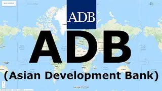 ADB (Asian Development Bank) | International Organizations