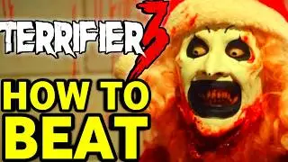 How To Beat Art The Clown in Terrifier 3