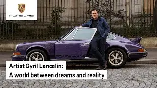 Porsche x The Art of Dreams: Cyril Lancelin