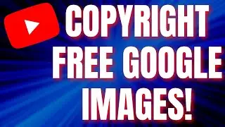 How to Download Copyright Free Images From Google | Royalty Free Images for Youtube Videos 2021