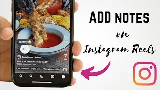 How To Add Notes On Instagram Reels (2024)