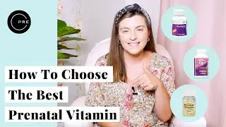 How To Choose The Best Prenatal Vitamins and What Nutrients To Look For (2021)