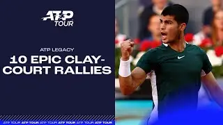 ATP Legacy: 10 MOST EPIC SLIDING RALLIES ON CLAY