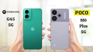 Moto G45 5G Vs Poco M6 Plus 5G - Full Comparison 2024