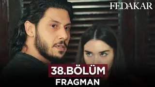 Fedakar Dizisi 38. Bölüm Fragmanı (21 Haziran Çarşamba)