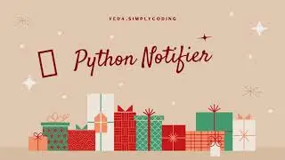 🔔 Python Desktop Notifier | Veda.SimplyCoding