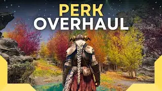 Skyrim PERK Overhaul Changes EVERYTHING! - Skyrim Mod Showcase