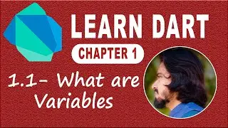 1.1 What are Variables in Dart Programming Language | Learn Dart Language | Dart Course