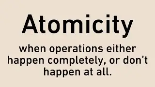 Atomicity, the A of ACID | Software Engineering Dictionary