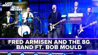 Fred Armisen and The 8G Band ft. Bob Mould: Makes No Sense At All