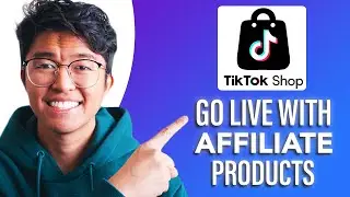 How To Go Live With Affiliate Products In TikTok Shop (SIMPLE & Easy Guide!)