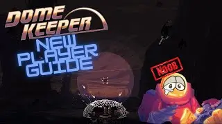 Domekeeper New Player Guide