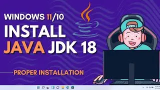 How to Install Java JDK 18 on Windows 11 - (2023 Step by Step)