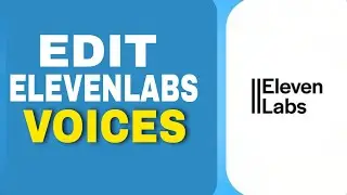 How To Edit Voice Setting In Elevenlabs