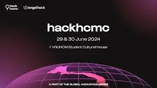 hackhcmc 2024: The Pulse of Innovation in Ho Chi Minh City 💗