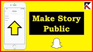 How To Allow Everyone To View Your Story On Snapchat