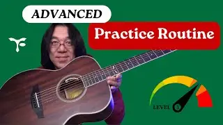 Advanced Guitar Practice Routine