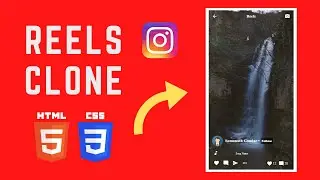 How to Build Reels Clone using HTML & CSS - Beginners Tutorial