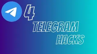 4 TELEGRAM TIPS and TRICKS